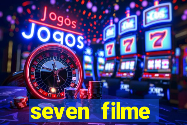 seven filme completo dublado